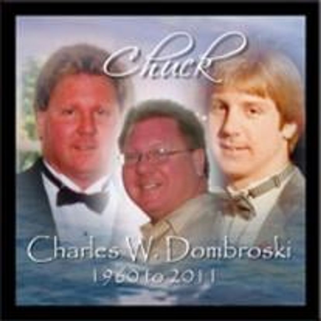 Charles W. "Chuck" Dombroski