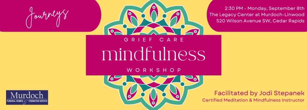 Journeys - Mindfulness for Grief Care