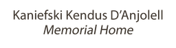 Kaniefski Kendus D'Anjolell Memorial Home