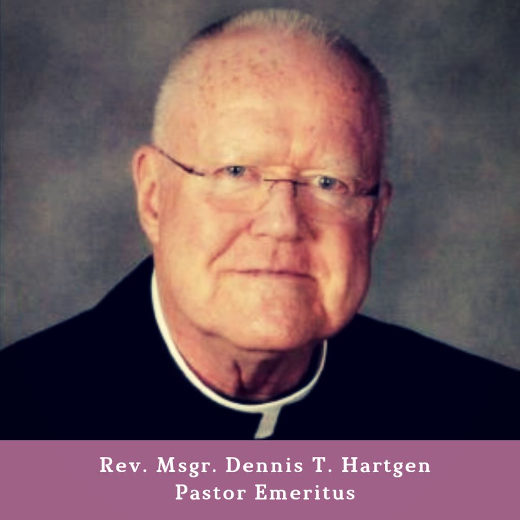 Msgr. Dennis T. Hartgen