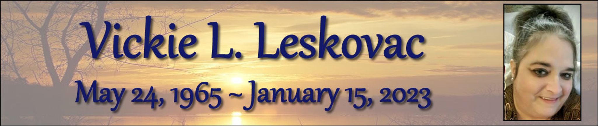 Cover photo for Vickie Leskovac's Obituary