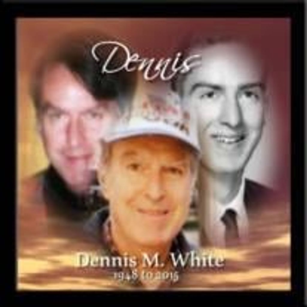 Dennis M. White