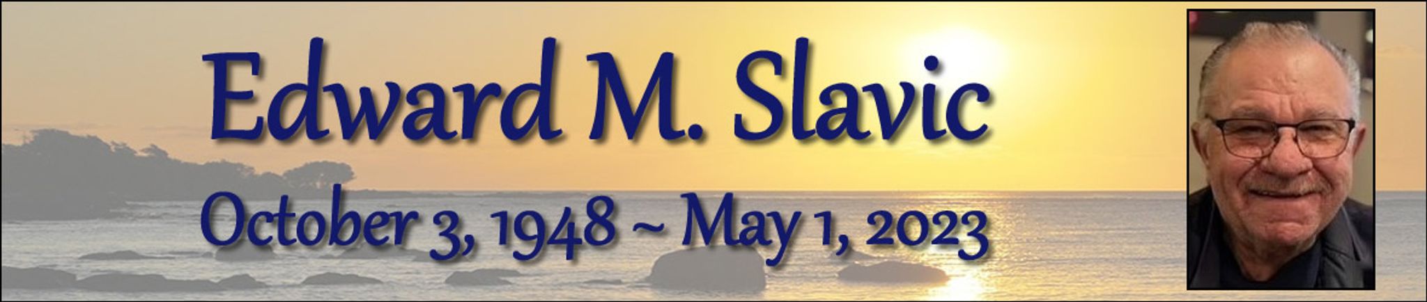 Cover photo for Edward Slavic's Obituary