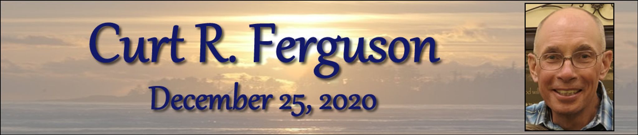 Cover photo for Curt Ferguson's Obituary