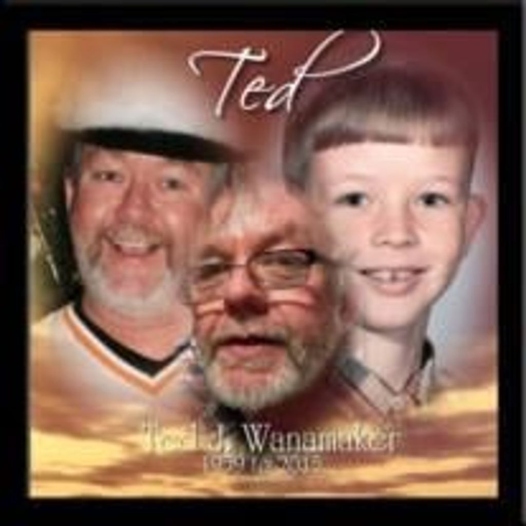Ted J. Wanamaker