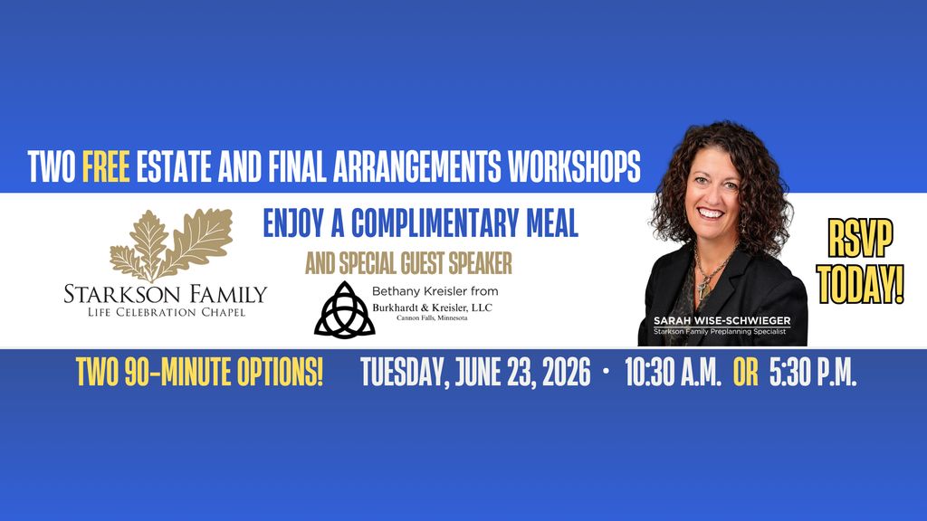 TWO FREE ESTATE AND FINAL ARRANGEMENTS WORKSHOPS WITH A COMPLIMENTARY MEAL