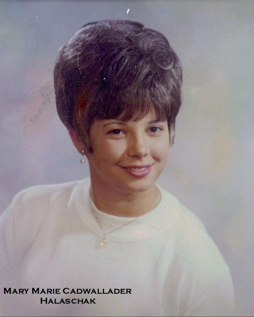 Mary Marie (Cadwallader) Halaschak