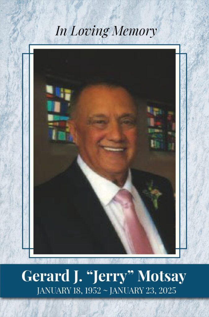 Gerard J. “Jerry” Motsay Profile Photo