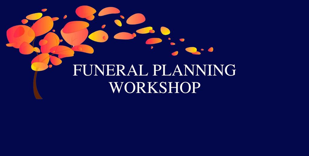 Funeral Planning Workshop