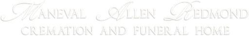 Maneval Allen Redmond Cremation and Funeral Home Logo