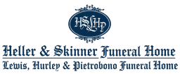Heller & Skinner Funeral Home and the Lewis, Hurley & Pietrobono Funeral Home