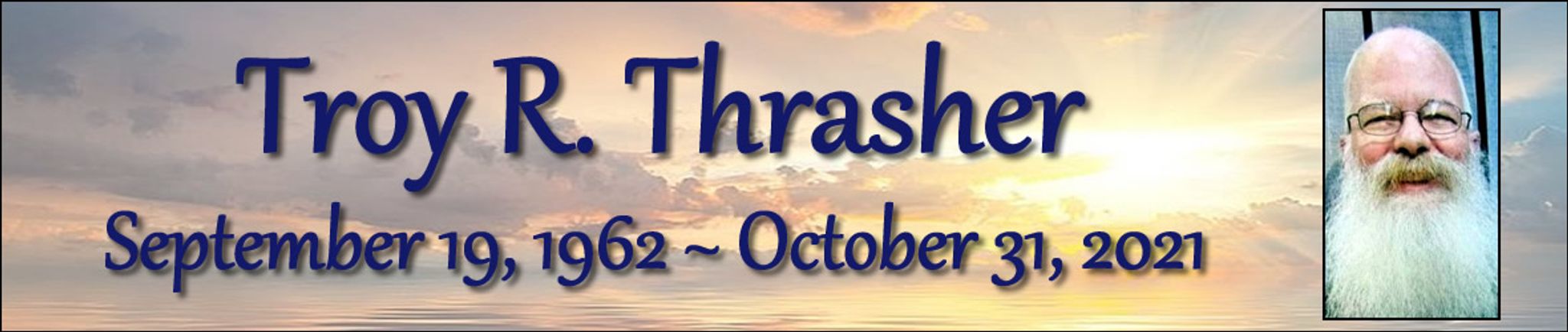 Cover photo for Troy Thrasher's Obituary