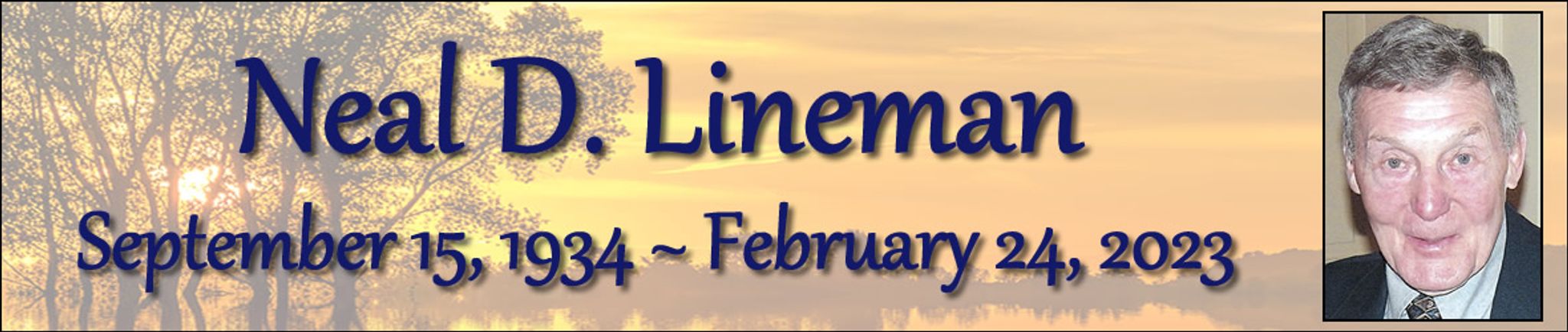 Cover photo for Neal Lineman's Obituary
