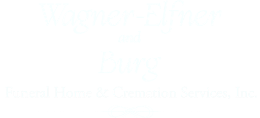 Wagner-Elfner and Burg Funeral Home & Cremation Services, Inc Logo