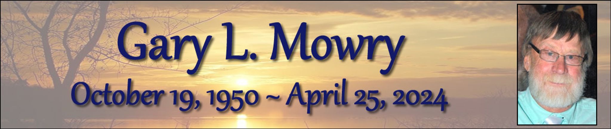 Cover photo for Gary Mowry's Obituary