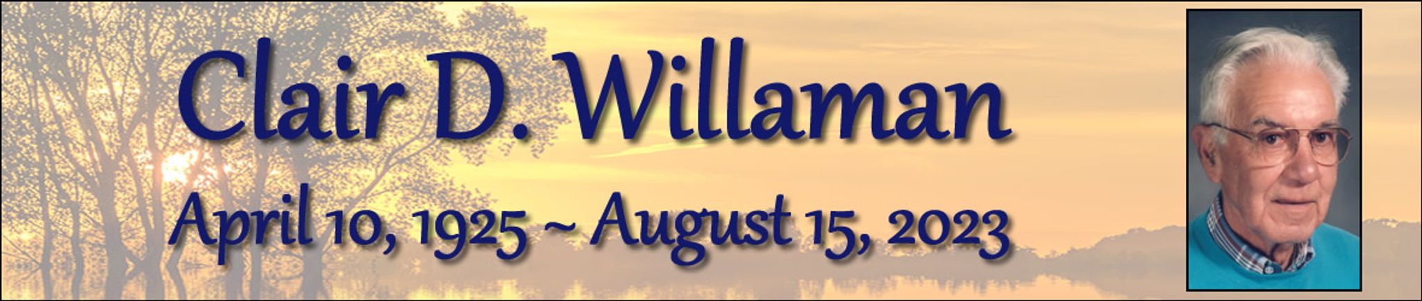 Cover photo for Clair Willaman's Obituary