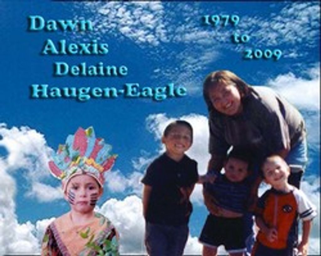 Dawn Alexis Delanie Haugen-Eagle