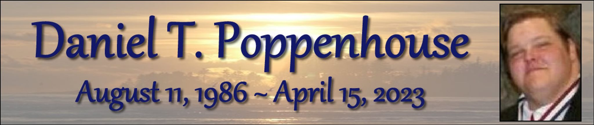 Cover photo for Daniel Poppenhouse's Obituary