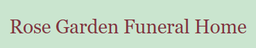 Rose Garden Funeral Home