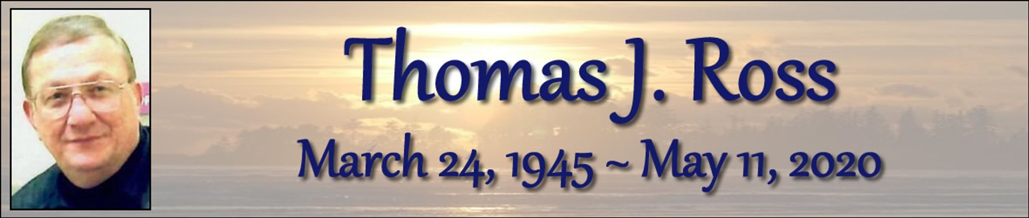 Cover photo for Thomas Ross's Obituary