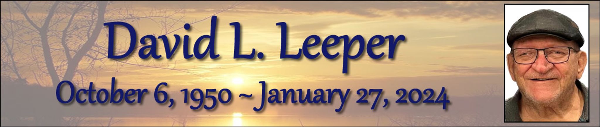 Cover photo for David Leeper's Obituary