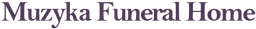 Muzyka Funeral Home