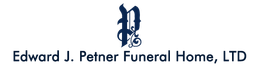 Edward J. Petner Funeral Home, LTD