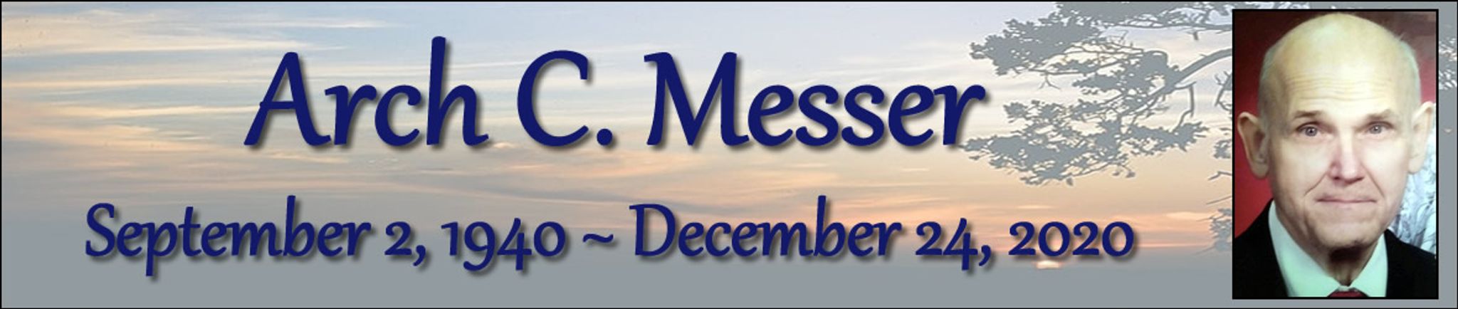 Cover photo for Arch Messer's Obituary