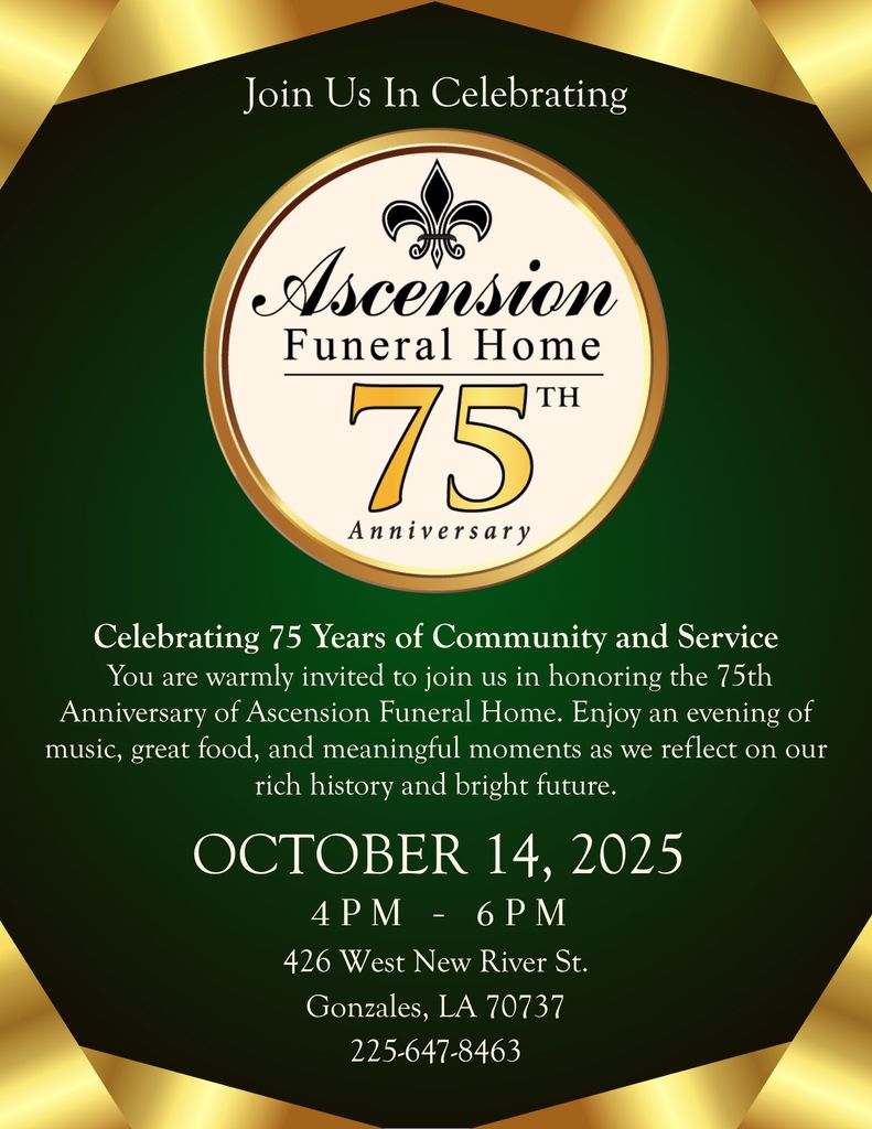 Ascension Funeral Home 75th Anniversary