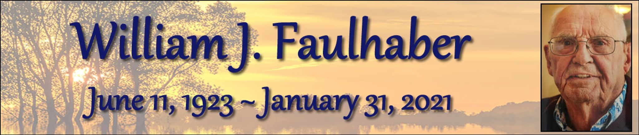 Cover photo for William Faulhaber's Obituary