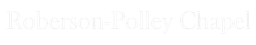 Roberson Polley Chapel Logo