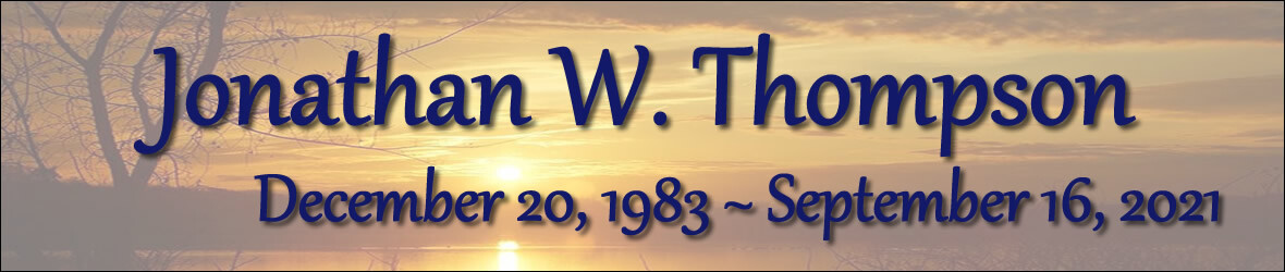 Cover photo for Jonathan Thompson's Obituary