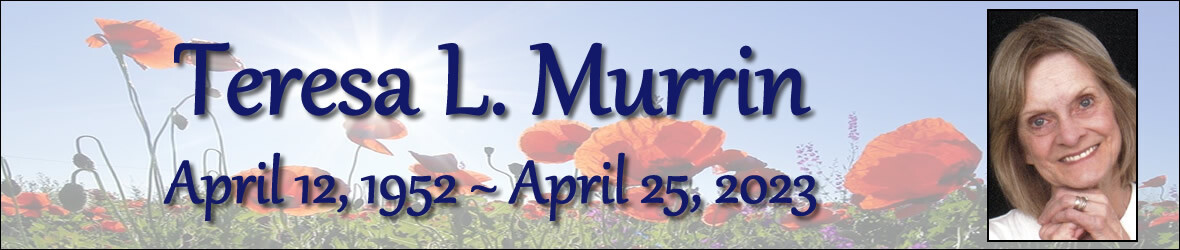 Cover photo for Teresa Murrin's Obituary