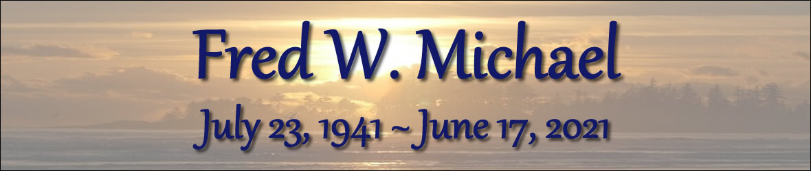 Cover photo for Fred Michael's Obituary