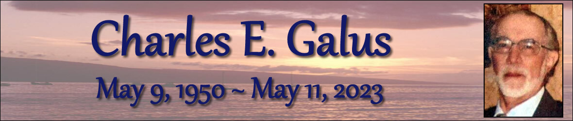 Cover photo for Charles Galus's Obituary