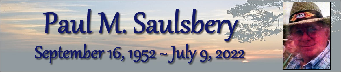 Cover photo for Paul Saulsbery's Obituary