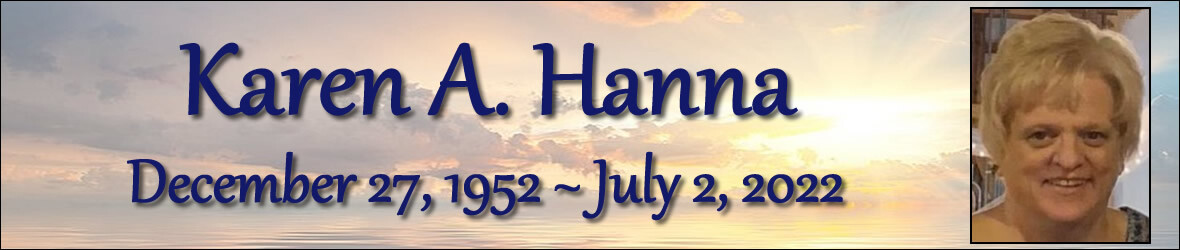 Cover photo for Karen Hanna's Obituary