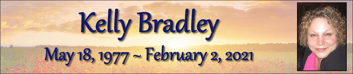 Cover photo for Kelly Bradley's Obituary