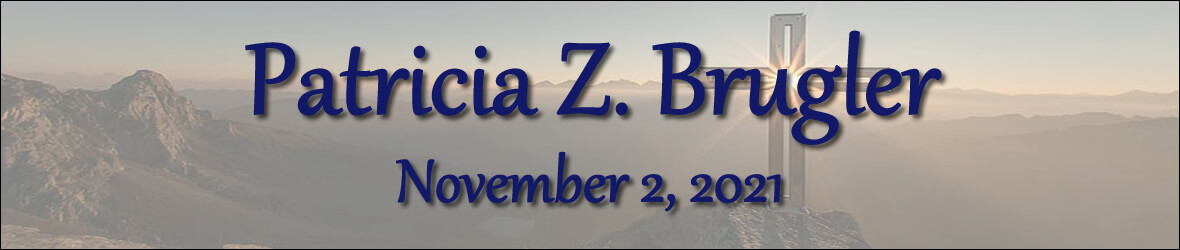 Cover photo for Patricia Brugler's Obituary