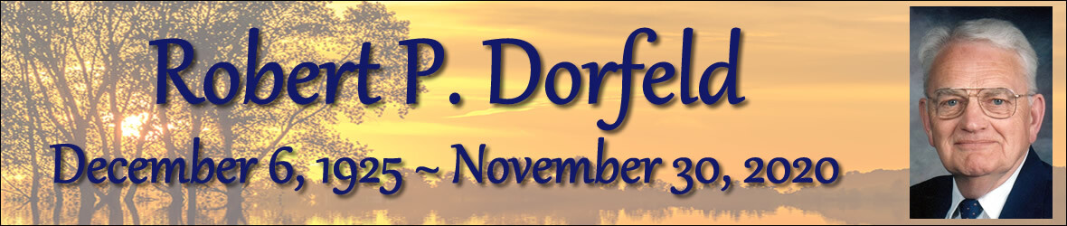 Cover photo for Robert Dorfeld's Obituary