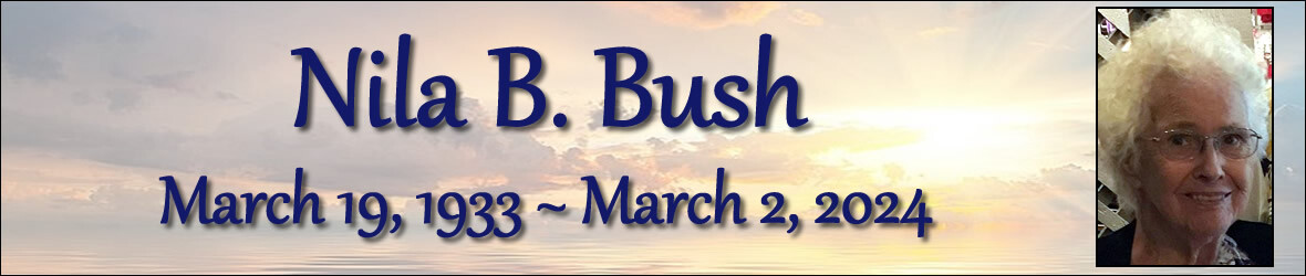 Cover photo for Nila Bush's Obituary