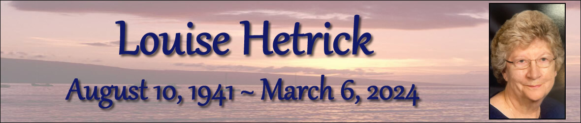 Cover photo for Louise Hetrick's Obituary