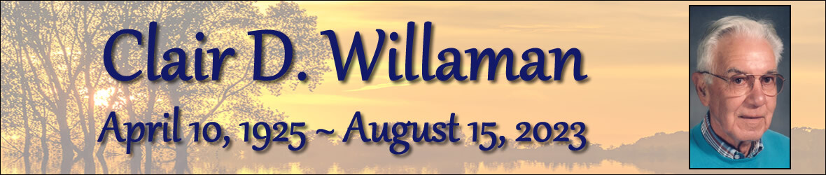 Cover photo for Clair Willaman's Obituary