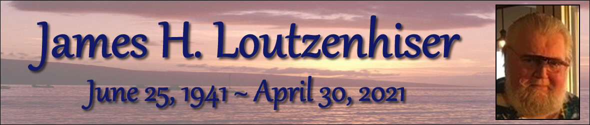 Cover photo for James Loutzenhiser's Obituary