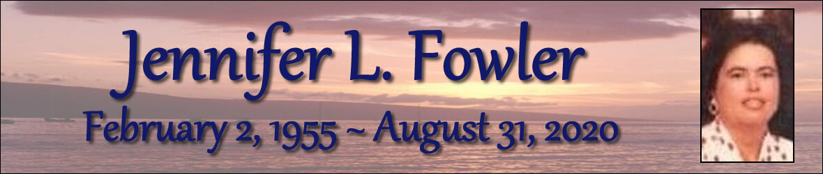 Cover photo for Jennifer Fowler's Obituary