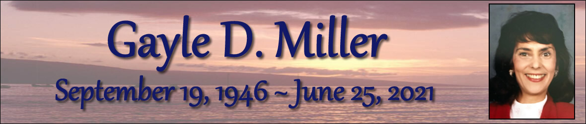 Cover photo for Gayle Miller's Obituary