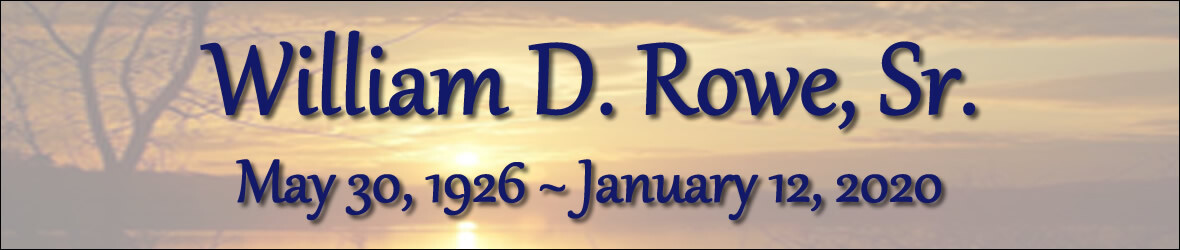 Cover photo for William Rowe's Obituary