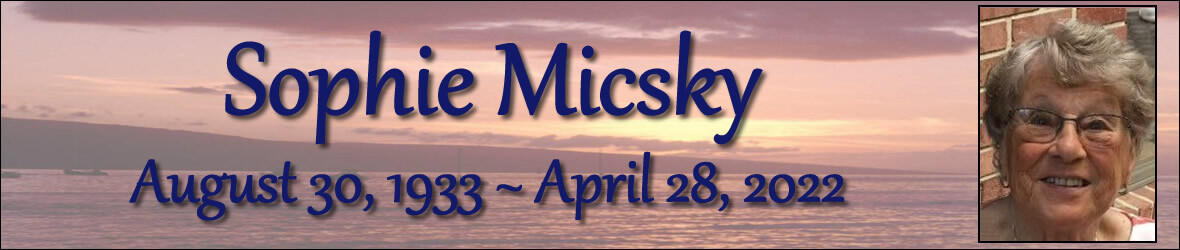 Cover photo for Sophie Micsky's Obituary