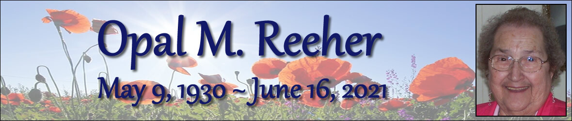 Cover photo for Opal Reeher's Obituary