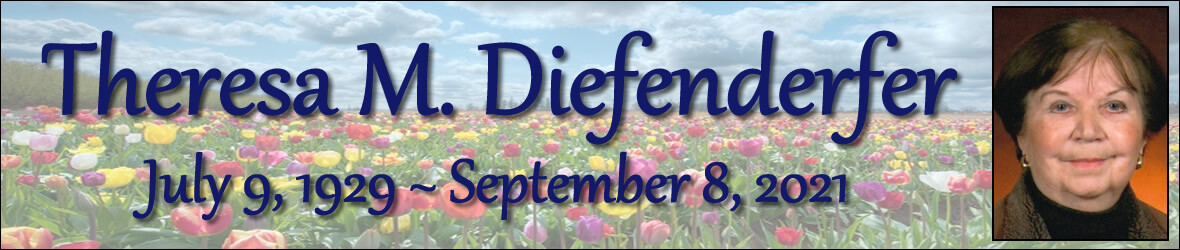 Cover photo for Theresa Diefenderfer's Obituary